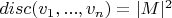 $disc(v_1, ..., v_n)=|M|^2$