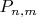 $P_{n,m}$