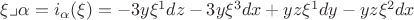 $\xi\lrcorner\alpha=i_\alpha(\xi)=-3y\xi^1dz-3y\xi^3dx+yz\xi^1dy-yz\xi^2dx$