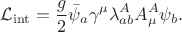 $$\mathcal{L}_\mathrm{int}=\dfrac{g}{2}\bar{\psi}_a\gamma^\mu\lambda^A_{ab}A^A_\mu\psi_b.$$