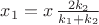 $x_1=x \, \frac{2k_2}{k_1+k_2} $