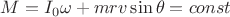 $M=I_0\omega+mrv\sin\theta=const$ $M=I_0\omega+mrv\sin\theta=const$