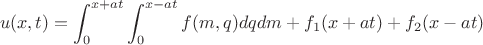 $$u(x,t)= \int_{0}^{x+at}\int_{0}^{x-at}f(m,q)dq dm + f_1(x+at) +f_2(x-at)$$