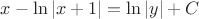 $x-\ln\left\lvert x+1\right\rvert = \ln\left\lvert y \right\rvert + C$