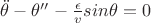 $\ddot{\theta}-\theta''-\frac{\epsilon}{v}sin\theta=0$