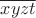 $\overline{xyzt}$