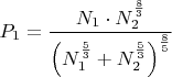 $\displaystyle P_1=\frac {N_1\cdot N_2^{\frac{8}{3}}}{\left (N_1^{\frac{5}{3}}+N_2^{\frac{5}{3}}\right )^\frac{8}{5}} $