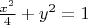 $\frac{x^2}{4} + y^2 = 1$