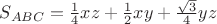 $S_{ABC}=\frac{1}{4}xz+\frac{1}{2}xy+\frac{\sqrt{3}}{4}yz$