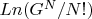 $Ln(G^N/N!)$