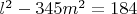 $l^2-345m^2=184$
