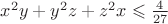 $x^2y+y^2z+z^2x\leqslant \frac{4}{27}$