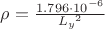 $\rho=\frac{1.796\cdot 10^{-6}}{{L_{y}}^2}$