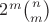 $2^m\binom{n}{m}$