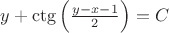 $y+\ctg\Big(\frac{y-x-1}{2}\Big)=C$