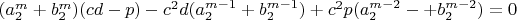 $ (a_2^m+b_2^m)(cd-p)-c^2d(a_2^{m-1}+b_2^{m-1})+c^2p(a_2^{m-2}-+b_2^{m-2})=0$