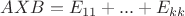 $AXB = E_{11}+ ... + E_{kk}$