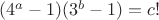 $(4^a-1)(3^b-1)=c!$