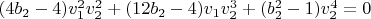 $(4 b_2-4) v_1^2 v_2^2+(12 b_2-4) v_1 v_2^3+(b_2^2-1) v_2^4=0$