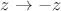 $z\to -z$