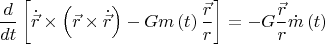 $$\frac{d}{{dt}}\left[ {\dot{\vec r} \times \left( {\vec r \times \dot{\vec r}} \right) - Gm\left( t \right)\frac{{\vec r}}{r}} \right] =  - G\frac{{\vec r}}{r}\dot m\left( t \right)$$