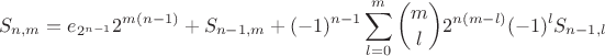 $$S_{n,m}=e_{2^{n-1}}2^{m(n-1)}+S_{n-1,m}+(-1)^{n-1}\sum_{l=0}^m\binom ml2^{n(m-l)}(-1)^lS_{n-1,l}$$
