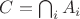 $C=\bigcap_i A_i$