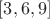 $[3, 6, 9]$