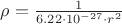 $\rho=\frac{1}{6.22\cdot10^{-27}\cdot r^2} $