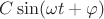 $C\sin(\omega t+\varphi)$