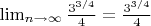 $\lim_{n \to \infty} \frac{3^{3/4}}{4} = \frac{3^{3/4}}{4}$