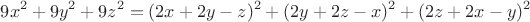 $$9x^2+9y^2+9z^2=(2x+2y-z)^2+(2y+2z-x)^2+(2z+2x-y)^2$$