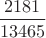 $\dfrac{2181}{13465}$
