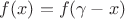 $f(x)=f(\gamma-x)$