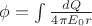$\phi = \int{\frac{dQ}{4 \pi E_0 r}}$