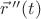 $\vec{r}\,''(t)$