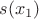 $s(x_1)$