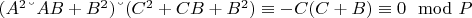 $(A^2 &ndash;AB +B^2) &ndash;(C^2 +CB + B^2)\equiv-C(C + B)\equiv 0\mod P$