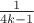 $\frac 1 {4k-1}$