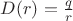 $D(r)=\frac{q}{r}$