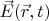 $\vec E (\vec r, t)$