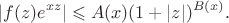$$
|f(z) e^{xz}| \leqslant A(x) (1 + |z|)^{B(x)}.
$$