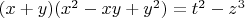 $(x+y)(x^2-xy+y^2)=t^2-z^3$