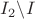 $I_2 \backslash I$