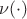 $\nu(\cdot)$