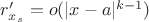 $r'_{x_s}=o(|x-a|^{k-1})$
