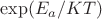 $\exp(E_a/KT)$