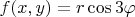 $f(x, y) = r\cos 3\varphi$