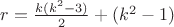 $r=\frac {k(k^2-3)} 2 + (k^2-1)$