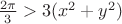 $\frac{2\pi}{3}> 3(x^2+y^2)$